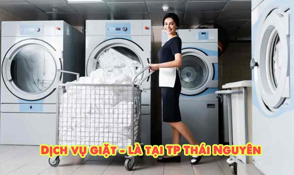 Dịch vụ giặt là tại TP Thái Nguyên uy tín, giá rẻ