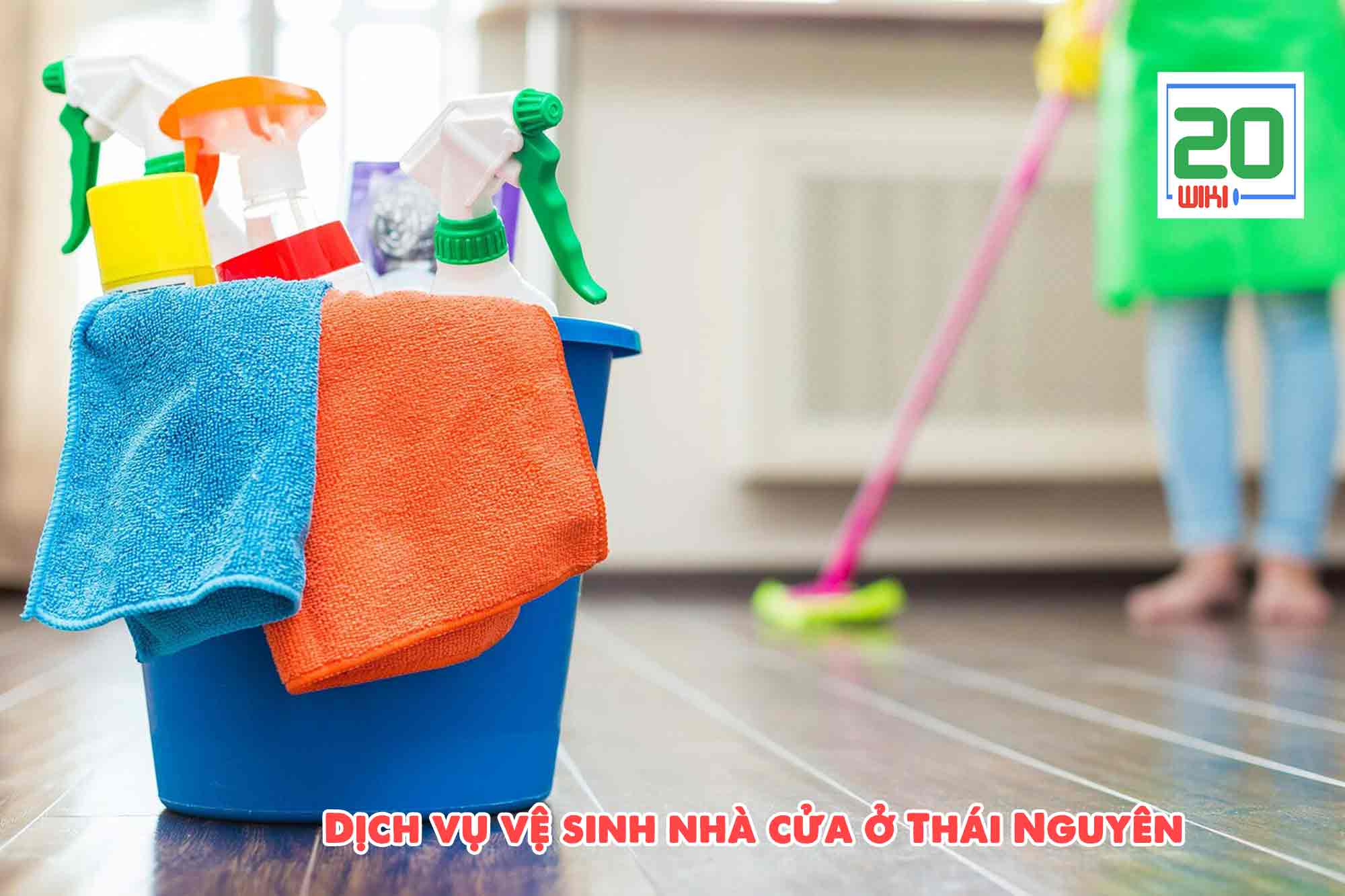 Dịch vụ vệ sinh nhà cửa ở Thái Nguyên